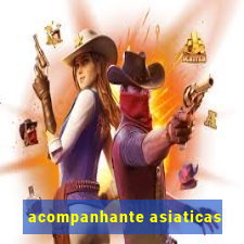 acompanhante asiaticas